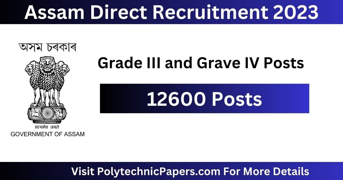 Assam Direct Recruitment Apply Online Grade Iii And Grade