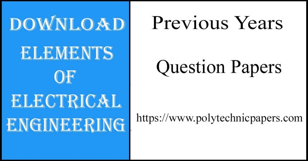 Elements Of Electrical Engineering previous years question papers
