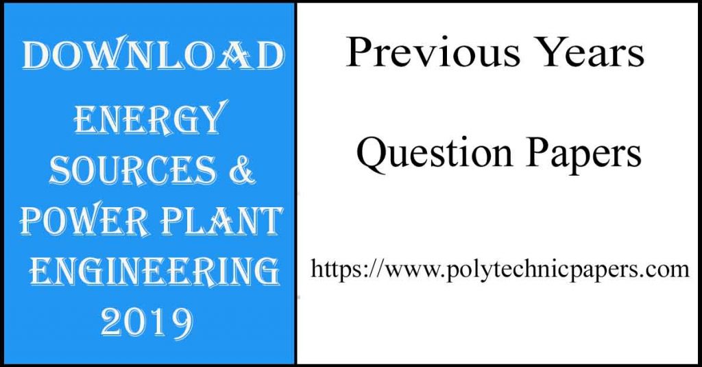 Energy Sources & Power Plant Engineering 2019