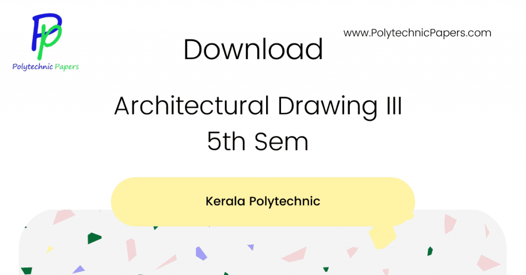 Architectural Drawing III 5th Sem
