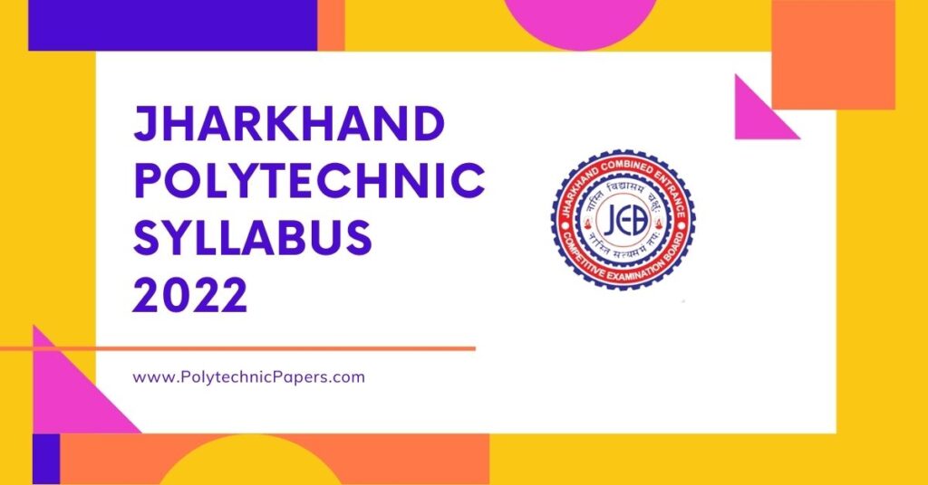 JHARKHAND POLYTECHNIC SYLLABUS 2022