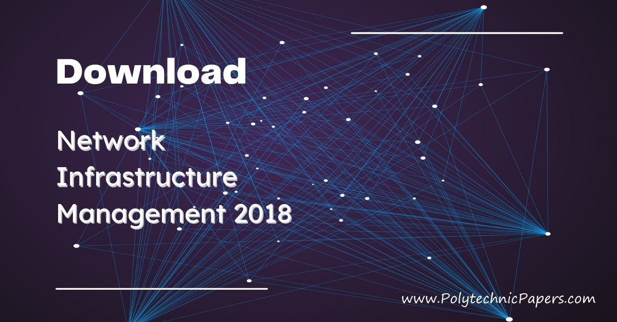 Download Network Infrastructure Management 2018 previous years ...