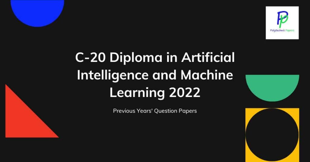 C-20 Diploma in Artificial Intelligence and Machine Learning 2022