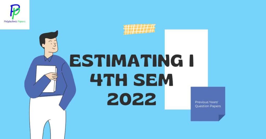 Estimating I 4th Sem 2022