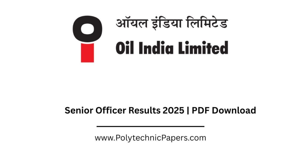 Oil India Senior Officer Result